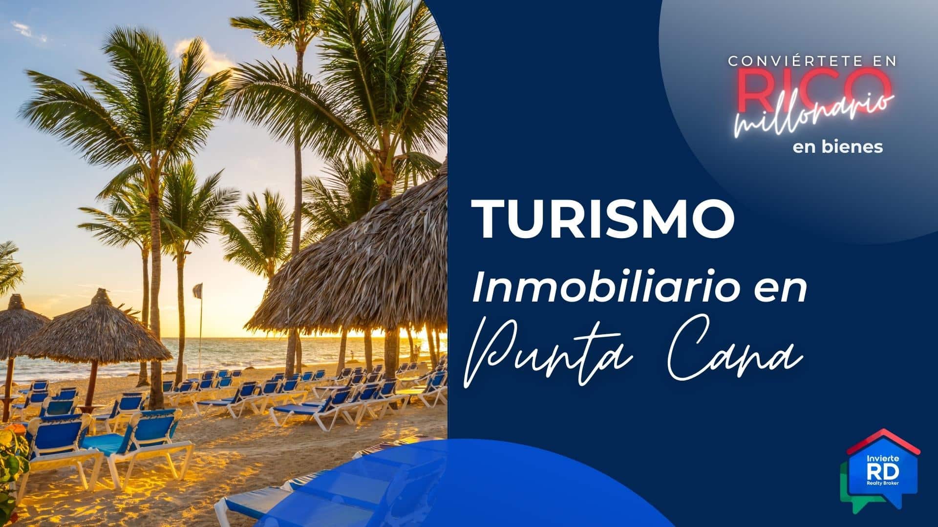 Turismo inmobiliario en Punta Cana