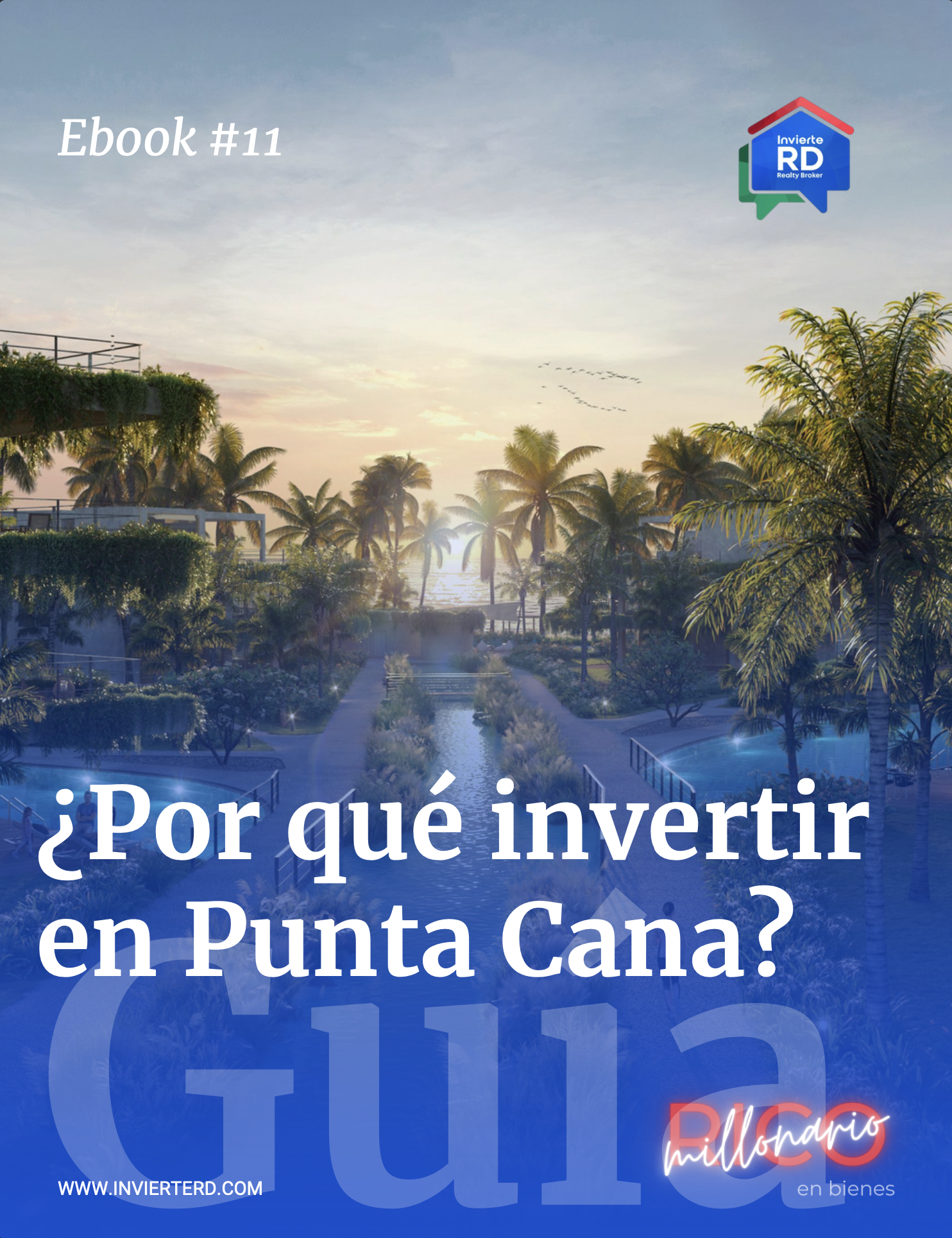 ¿Por qué invertir en Punta Cana?